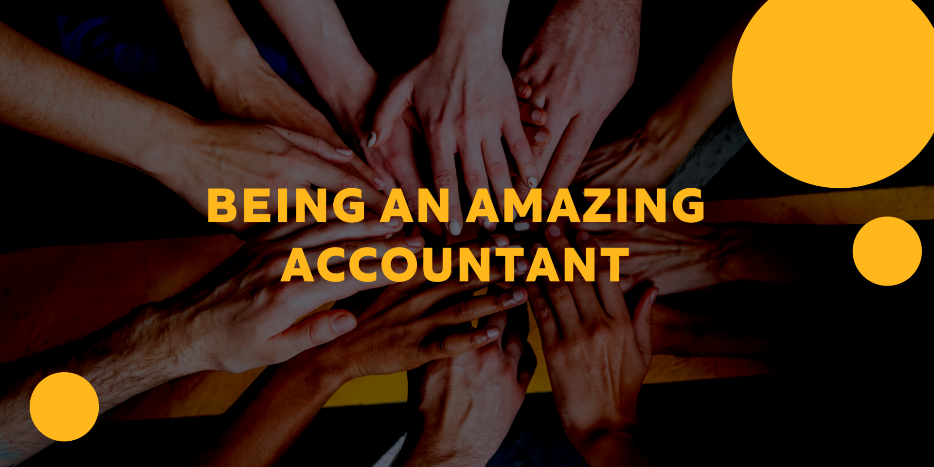 Being an amazing Accountant